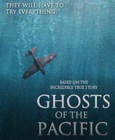 Смотреть Онлайн Призраки Тихого океана / Ghosts of the Pacific [2014]